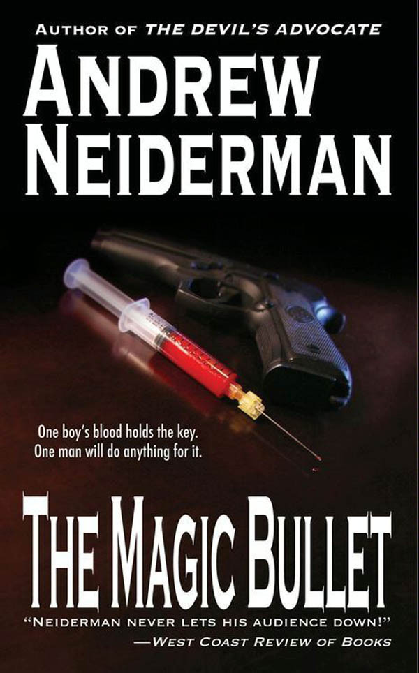 The Magic Bullet Andrew Neiderman