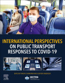 International Perspectives On Public Transport Responses To Covid19 Takeru Shibayama