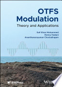 Otfs Modulation Theory And Applications Saif Khan Mohammed Ronny Hadani