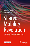 Shared Mobility Revolution Pioneering Autonomous Horizons Henriette Cornet