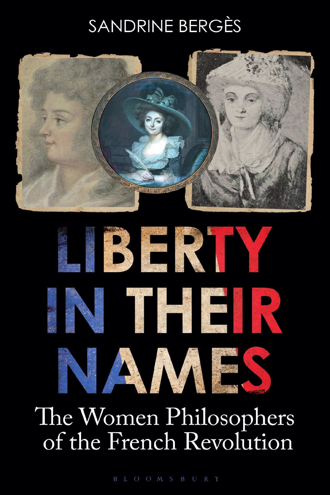Liberty In Their Names Sandrine Bergs