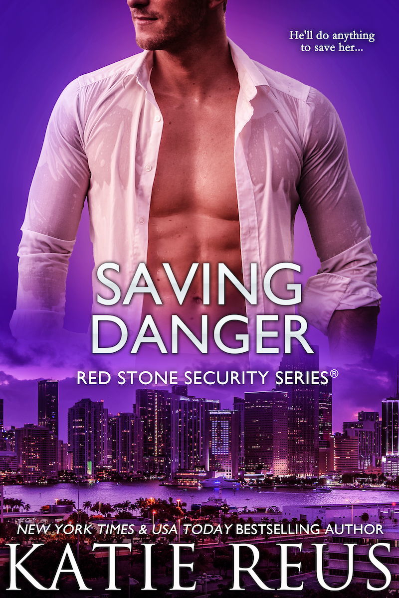 Saving Danger Katie Reus