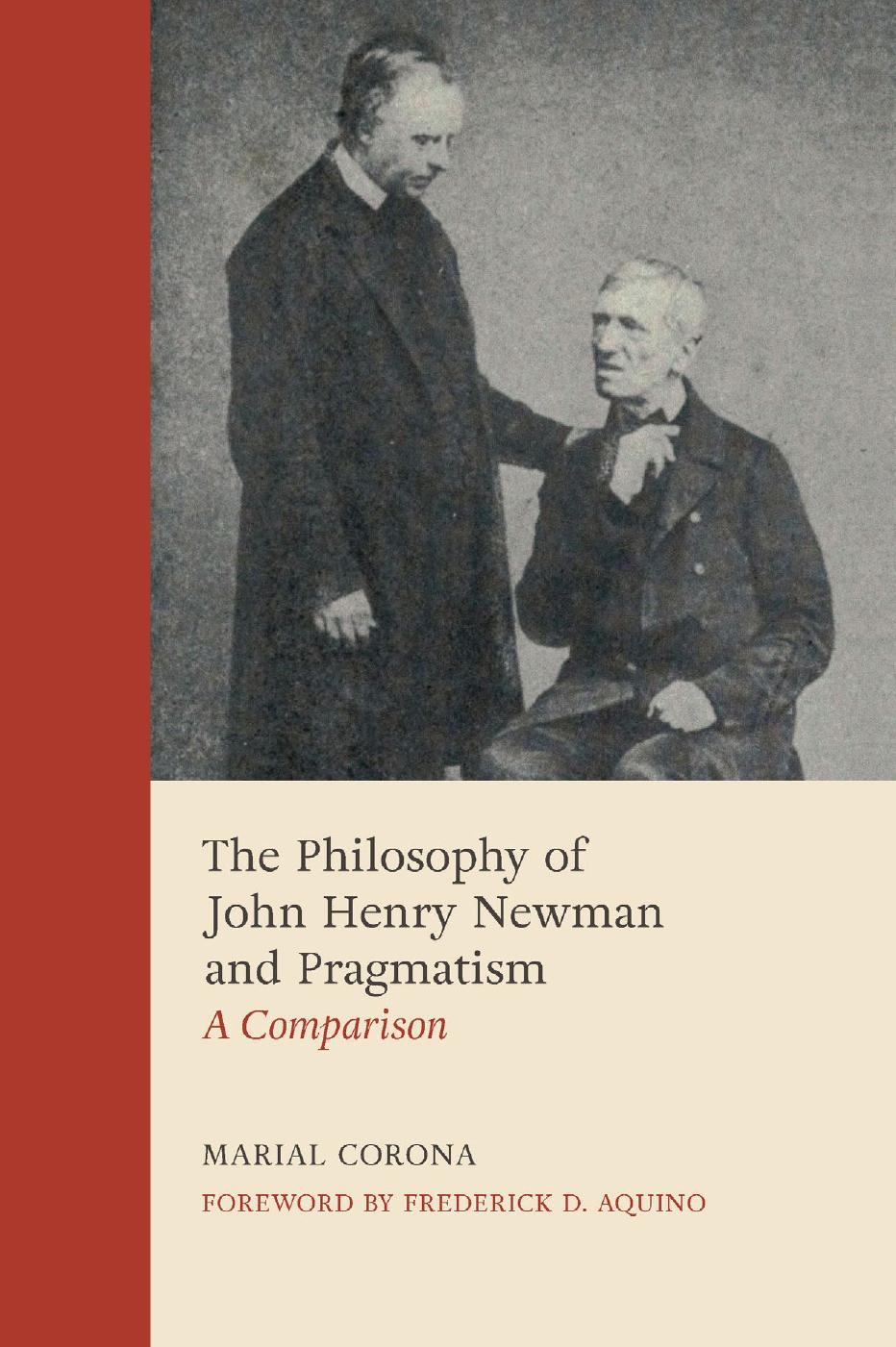 The Philosophy Of John Henry Newman And Pragmatism A Comparison Marial Corona