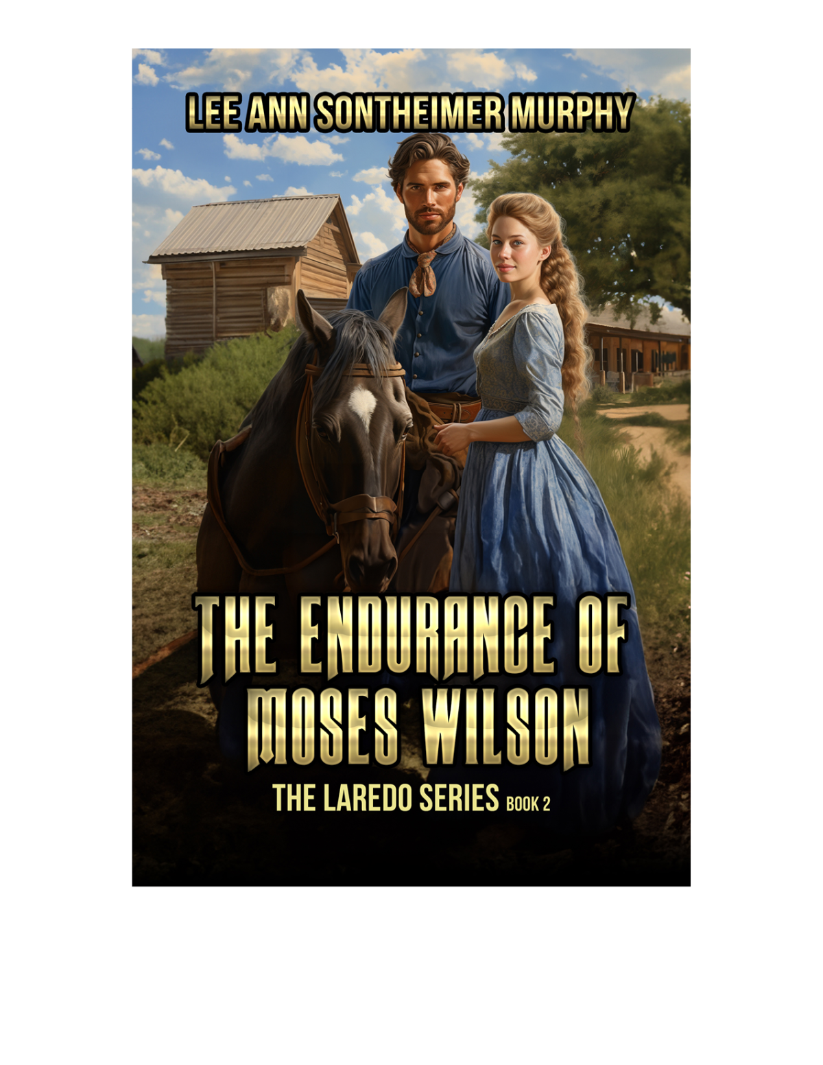 The Endurance Of Moses Wilson Lee Ann Sontheimer Murphy