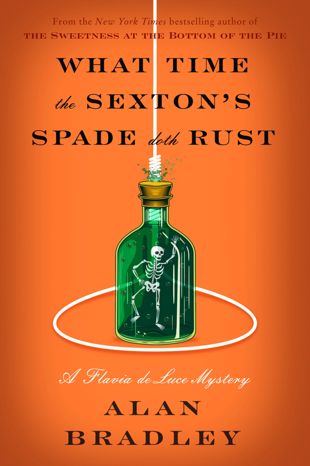 What Time The Sextons Spade Doth Rust A Flavia De Luce Novel Alan Bradley