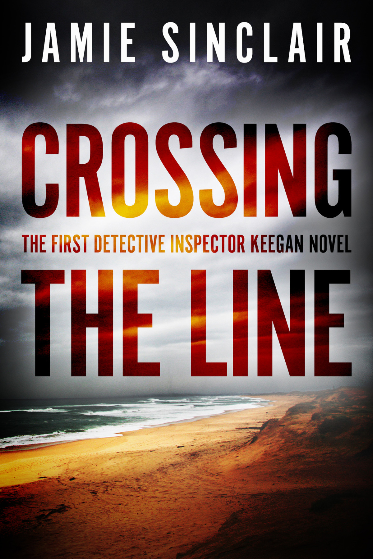 Crossing The Line 1st Edition Jamie Sinclair
