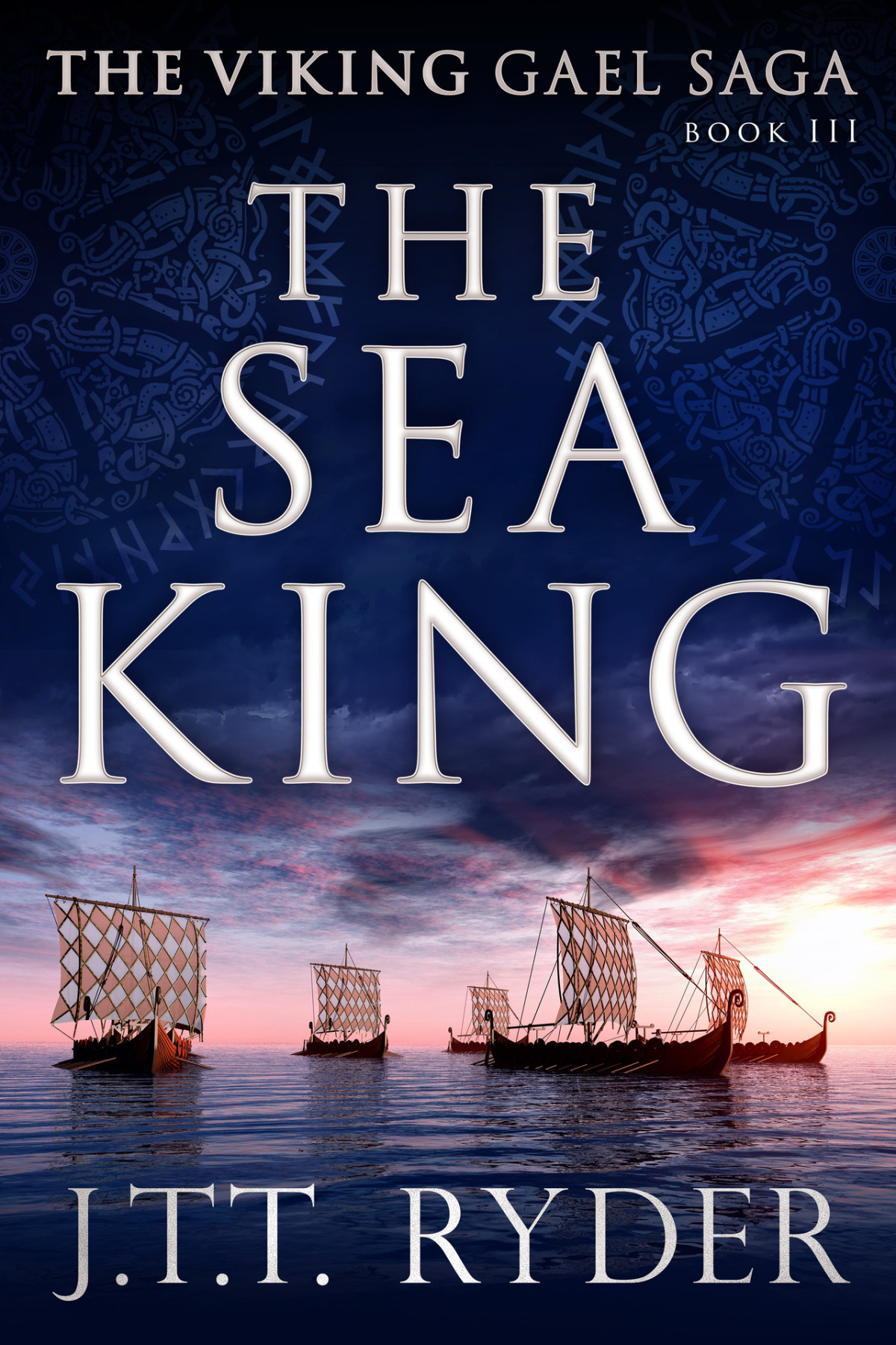 The Sea King A Viking Historical Adventure Novel Ryder Jtt