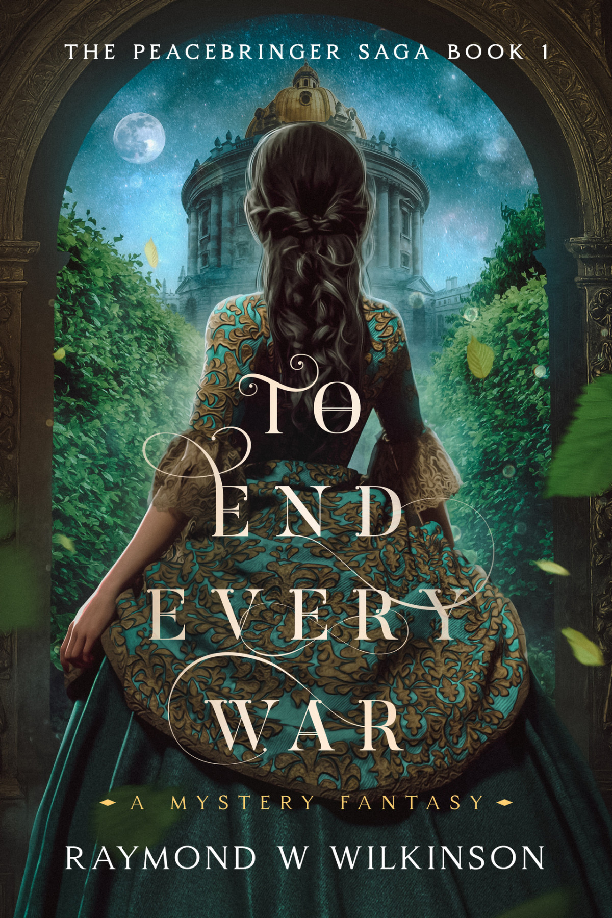 To End Every War A Mystery Fantasy Raymond Wilkinson