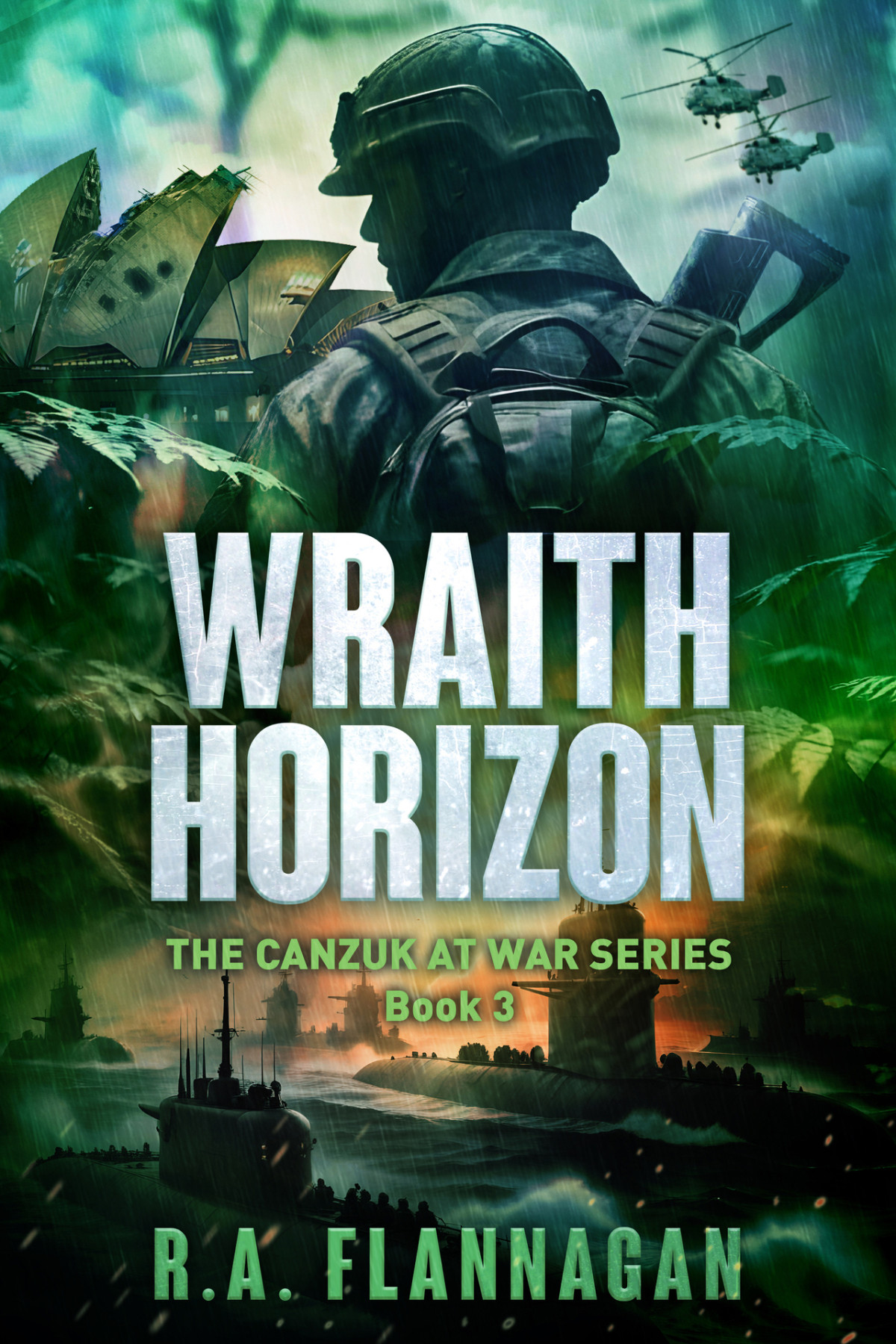 Wraith Horizon Canzuk At War Series The Canzuk At War Series Book 5 Flannagan