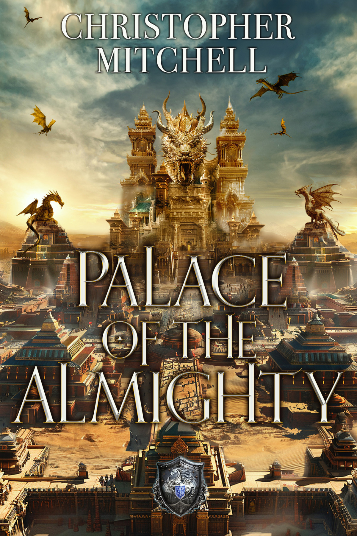 Palace Of The Almighty An Epic Fantasy Adventure Christopher Mitchell