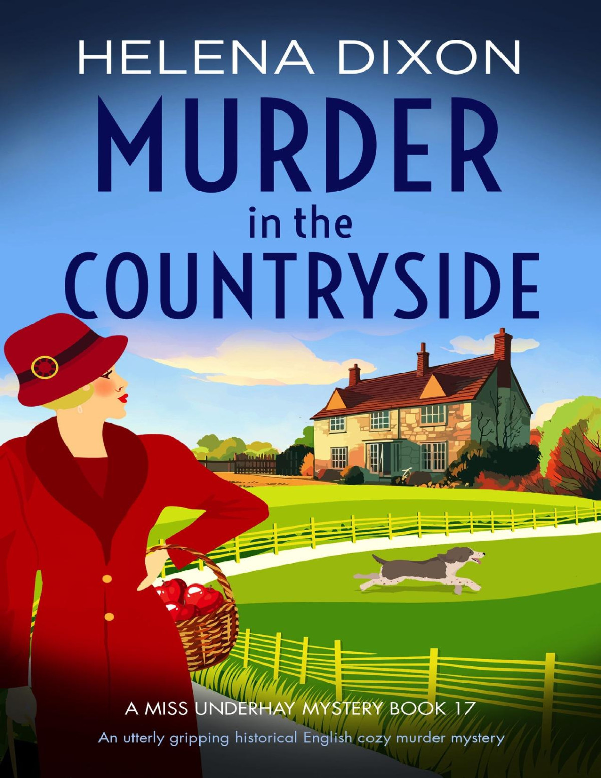 Murder In The Countryside An Utterly Gripping Historical English Cozy Murder Mystery Helena Dixon