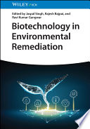 Biotechnology In Environmental Remediation Jaspal Singh Rajesh Bajpai