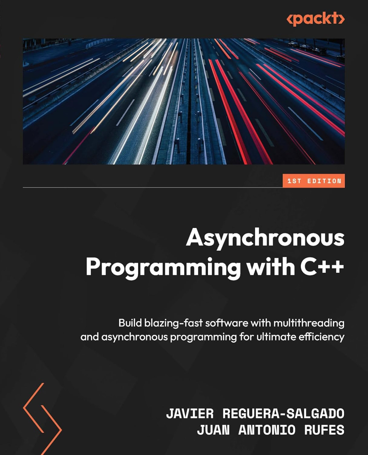 Asynchronous Programming With C Build Blazingfast Software With Multithreading And Asynchronous Programming Javier Reguerasalgado Juan Antonio Rufes