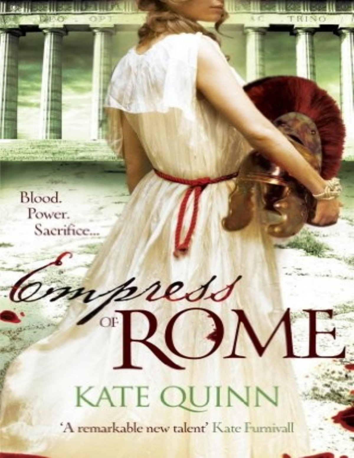 Empress Of Rome Empress Of The Seven Hills Kate Quinn