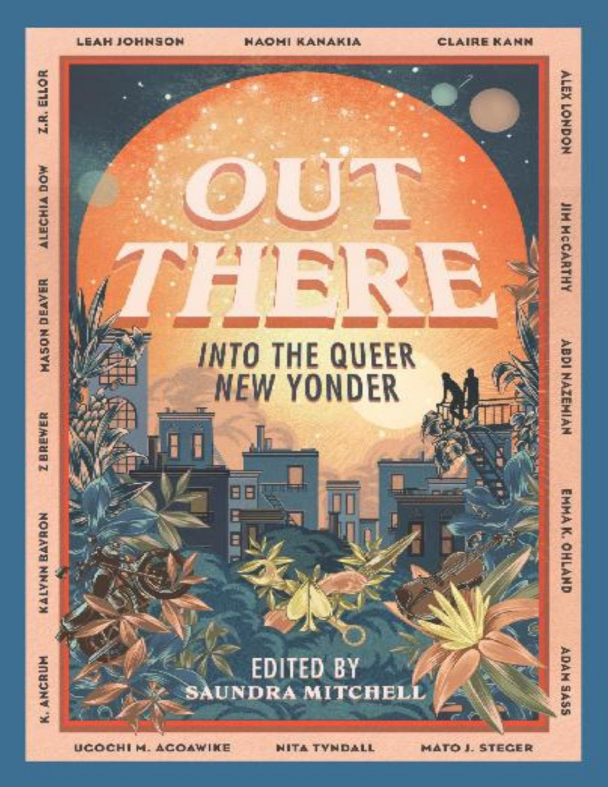 Out There Into The Queer New Yonder Saundra Mitchell