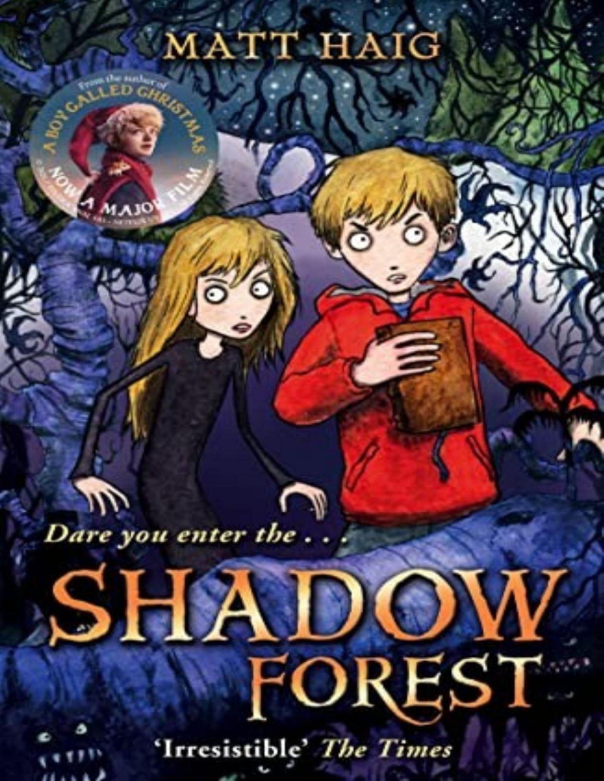 Shadow Forest Samuel Blink And The Forbidden Forest Matt Haig
