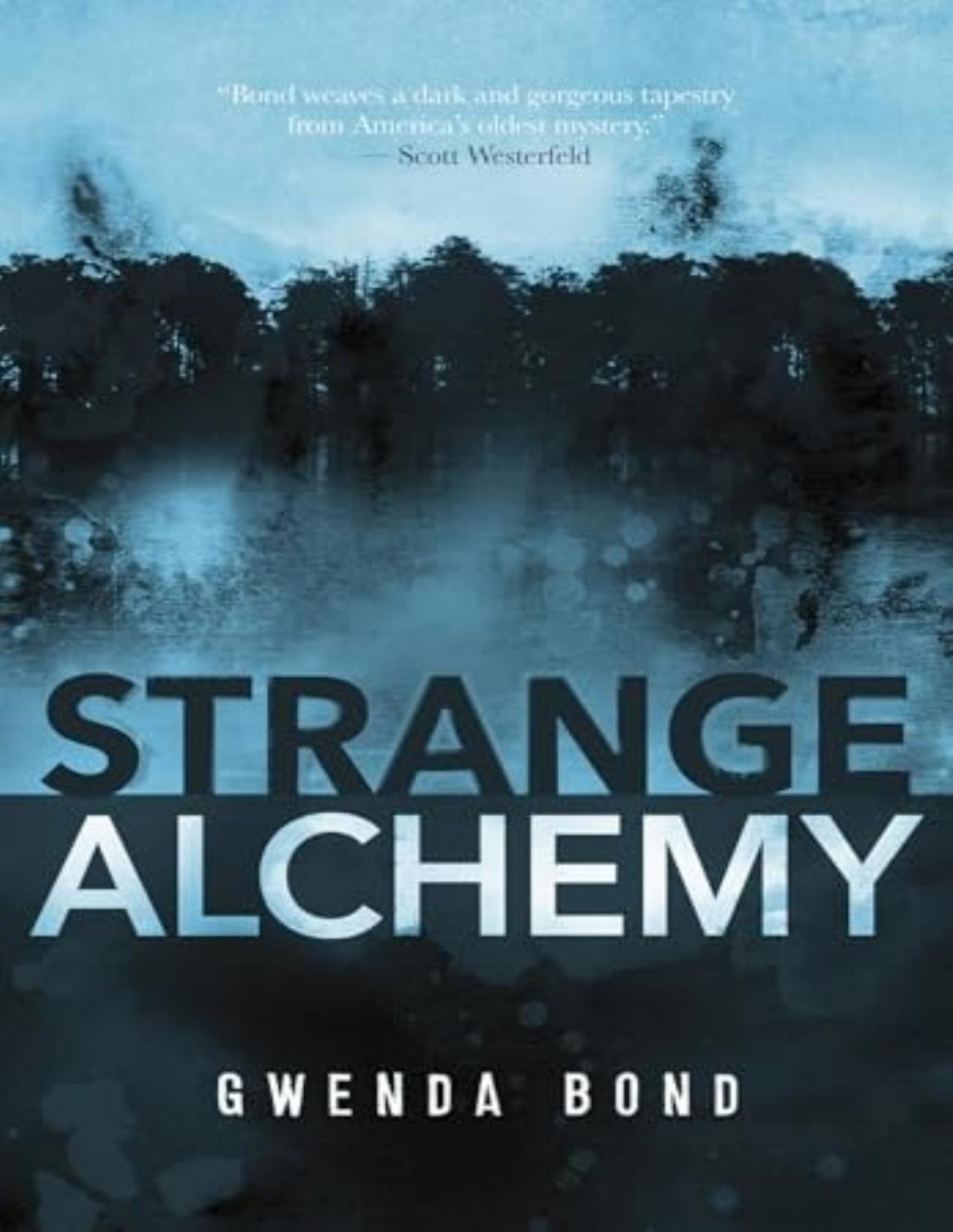 Strange Alchemy Gwenda Bond