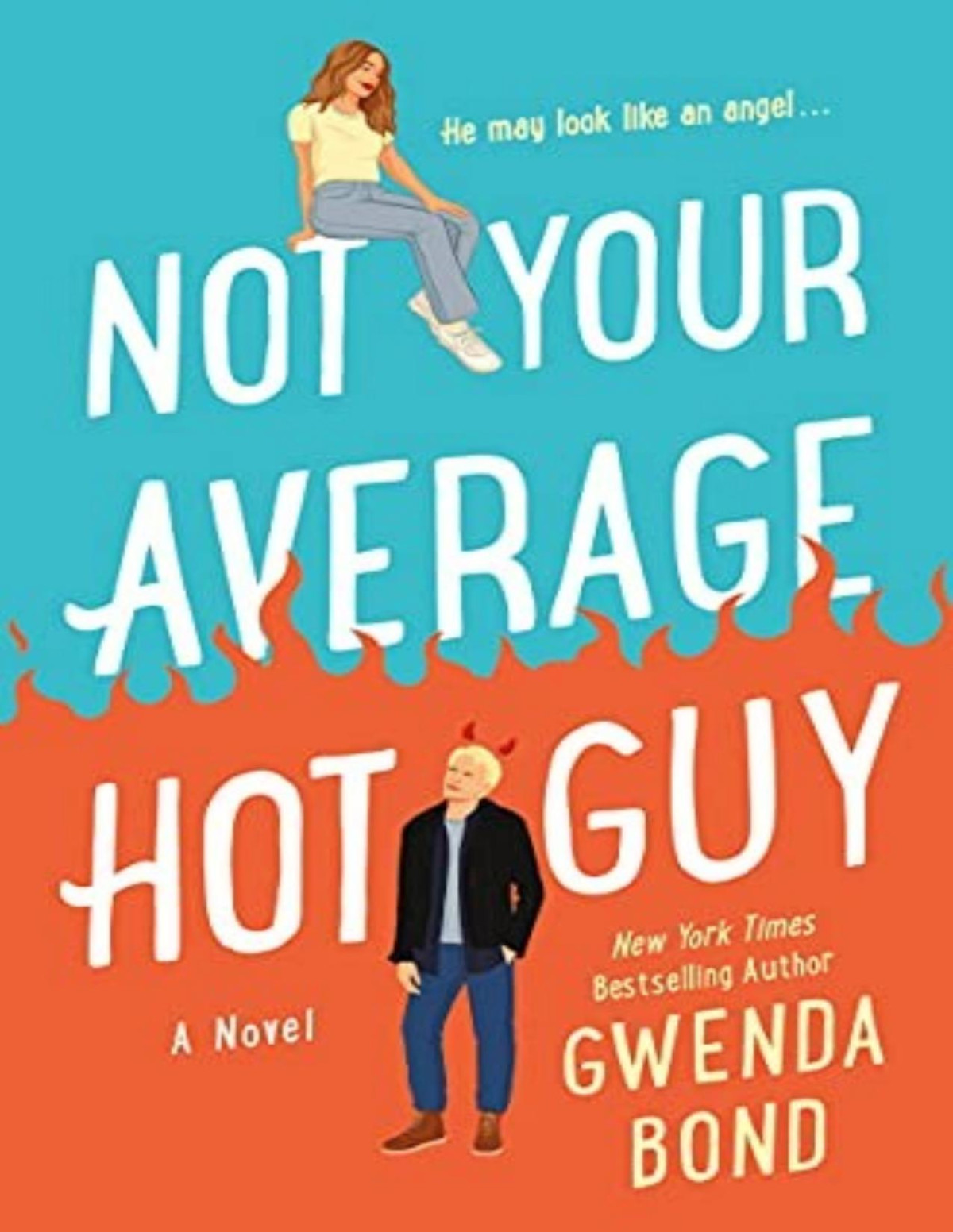 Not Your Average Hot Guy Gwenda Bond