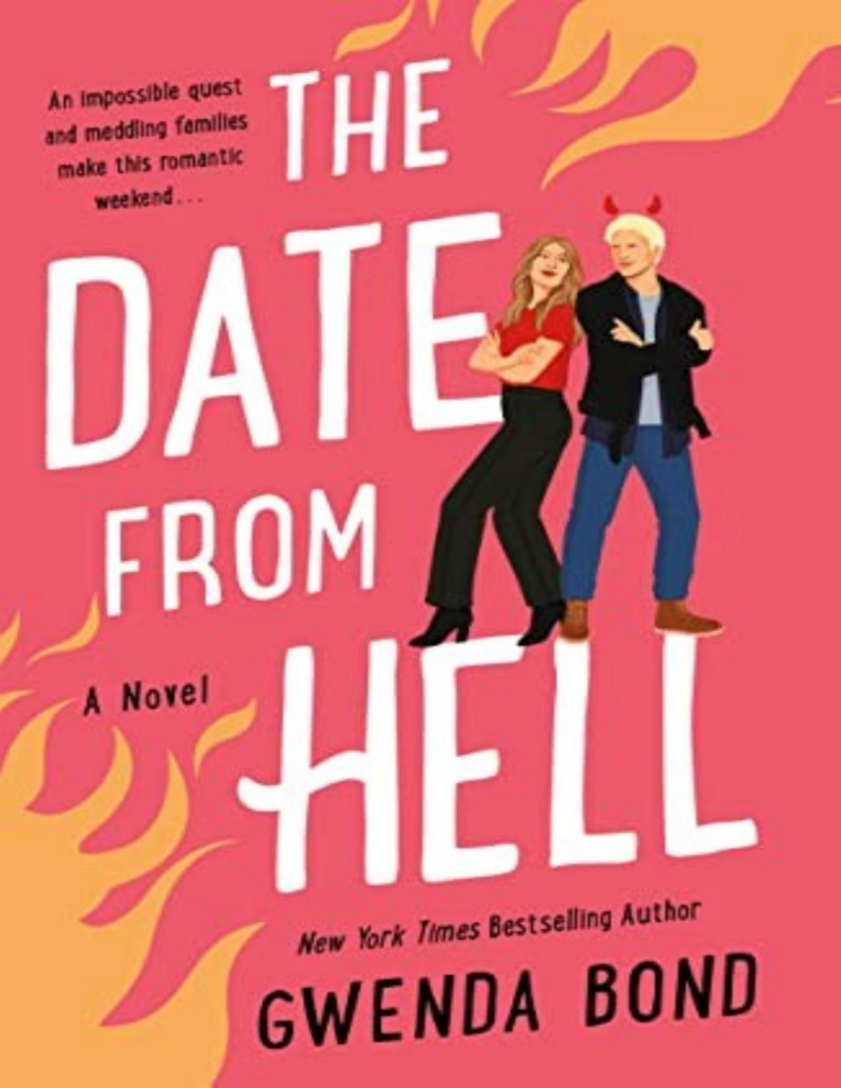 The Date From Hell A Novel Gwenda Bond