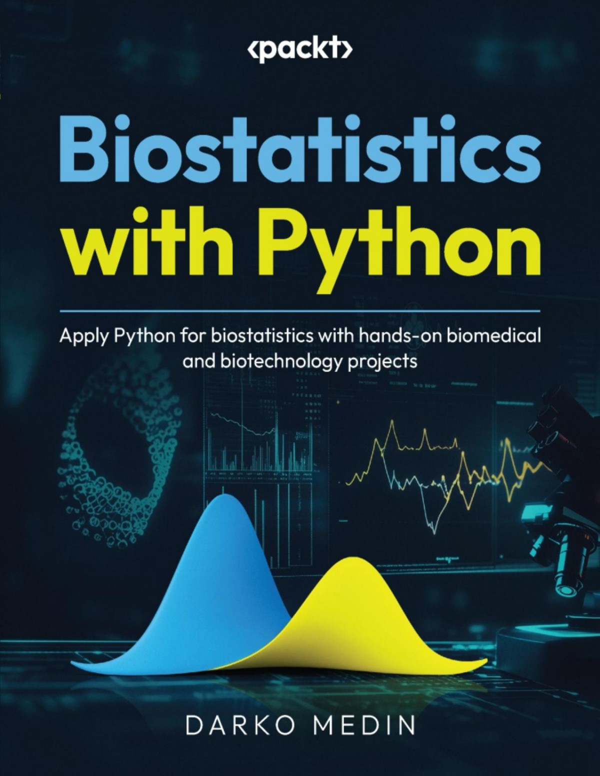 Biostatistics With Python Darko Medin