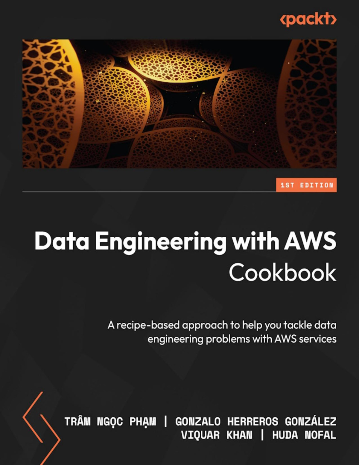 Data Engineering With Aws Cookbook Trm Ngc Phm Gonzalo Herreros Gonzlez Viquar Khan Huda Nofal