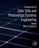 Fundamentals Of Solar Cells And Photovoltaic Systems Engineering 1st Edition Marta Victoria