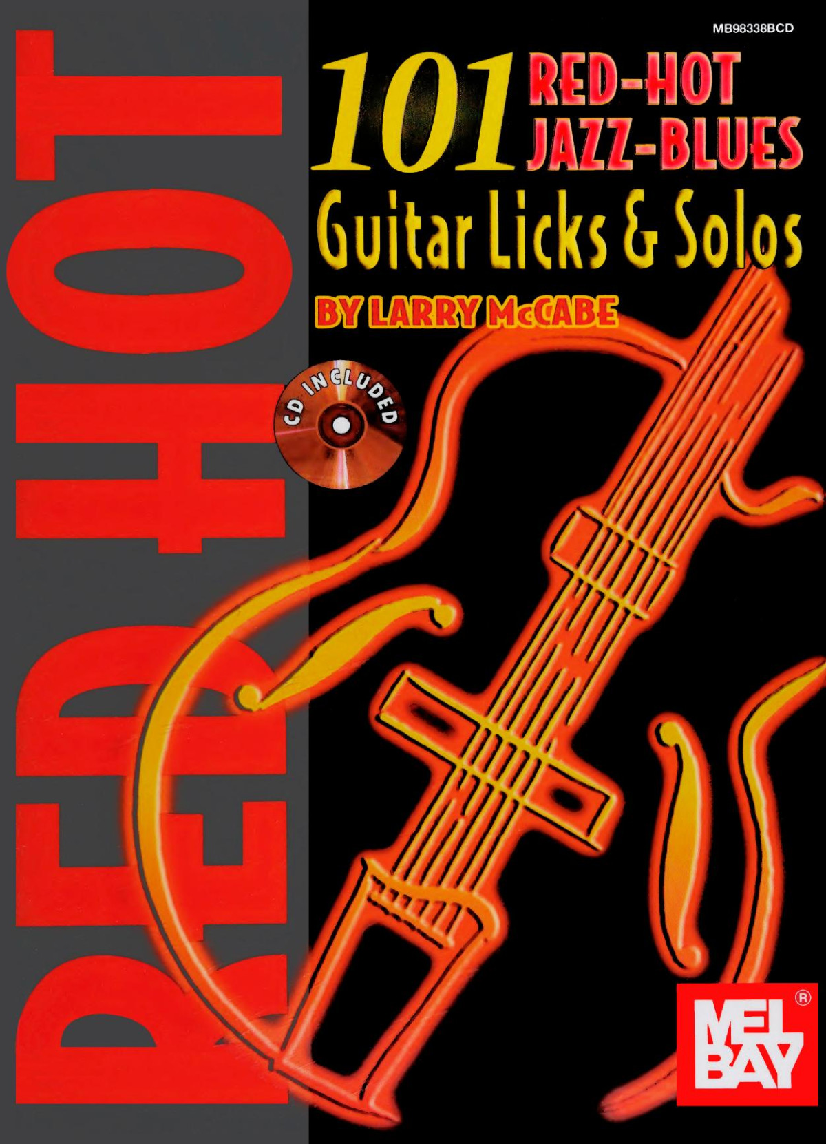 Mel Bay 101 Redhot Jazzblues Guitar Licks Solos Audios Larry Mccabe