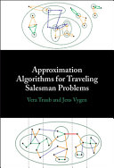 Approximation Algorithms For Traveling Salesman Problems Vera Traub