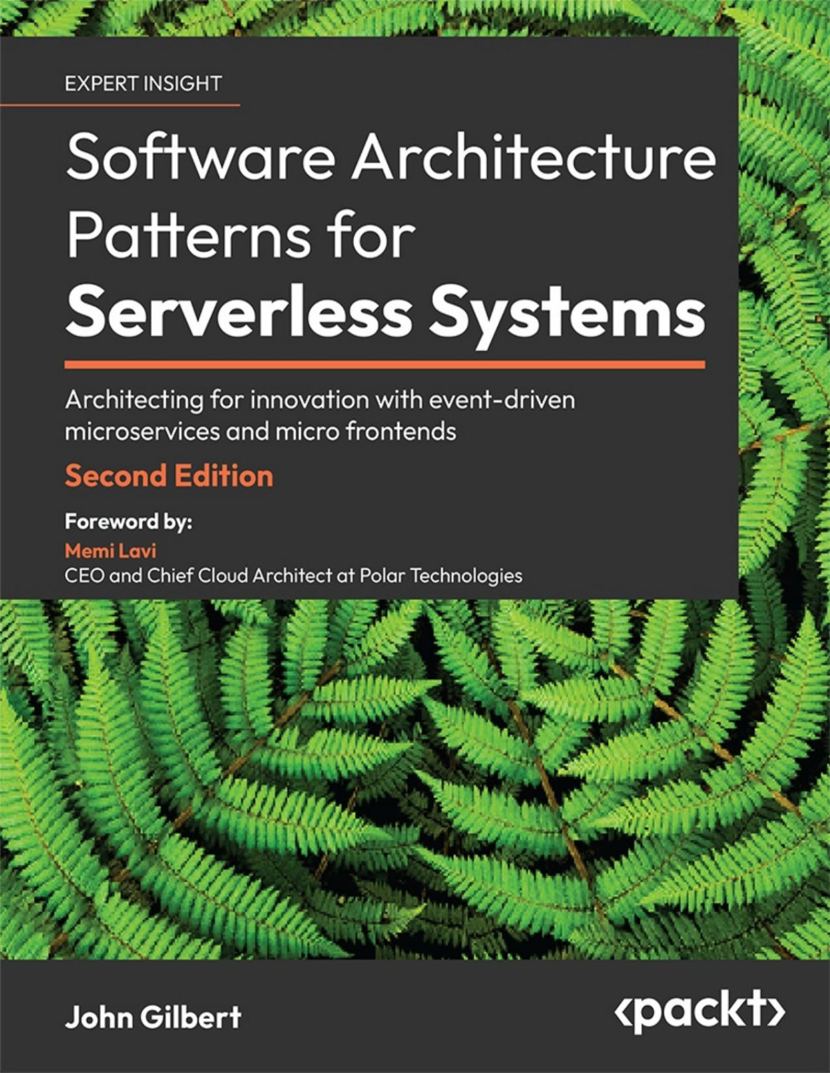 Software Architecture Patterns For Serverless Systems Second Edition 1 Converted From Epub John Gilbert