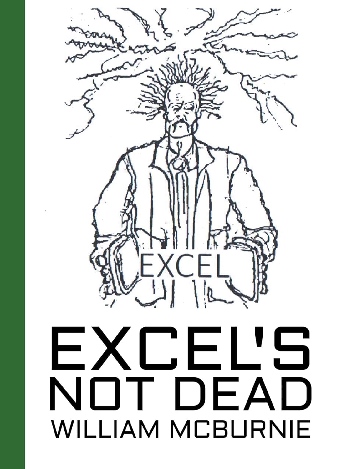 Excels Not Dead William Mcburnie