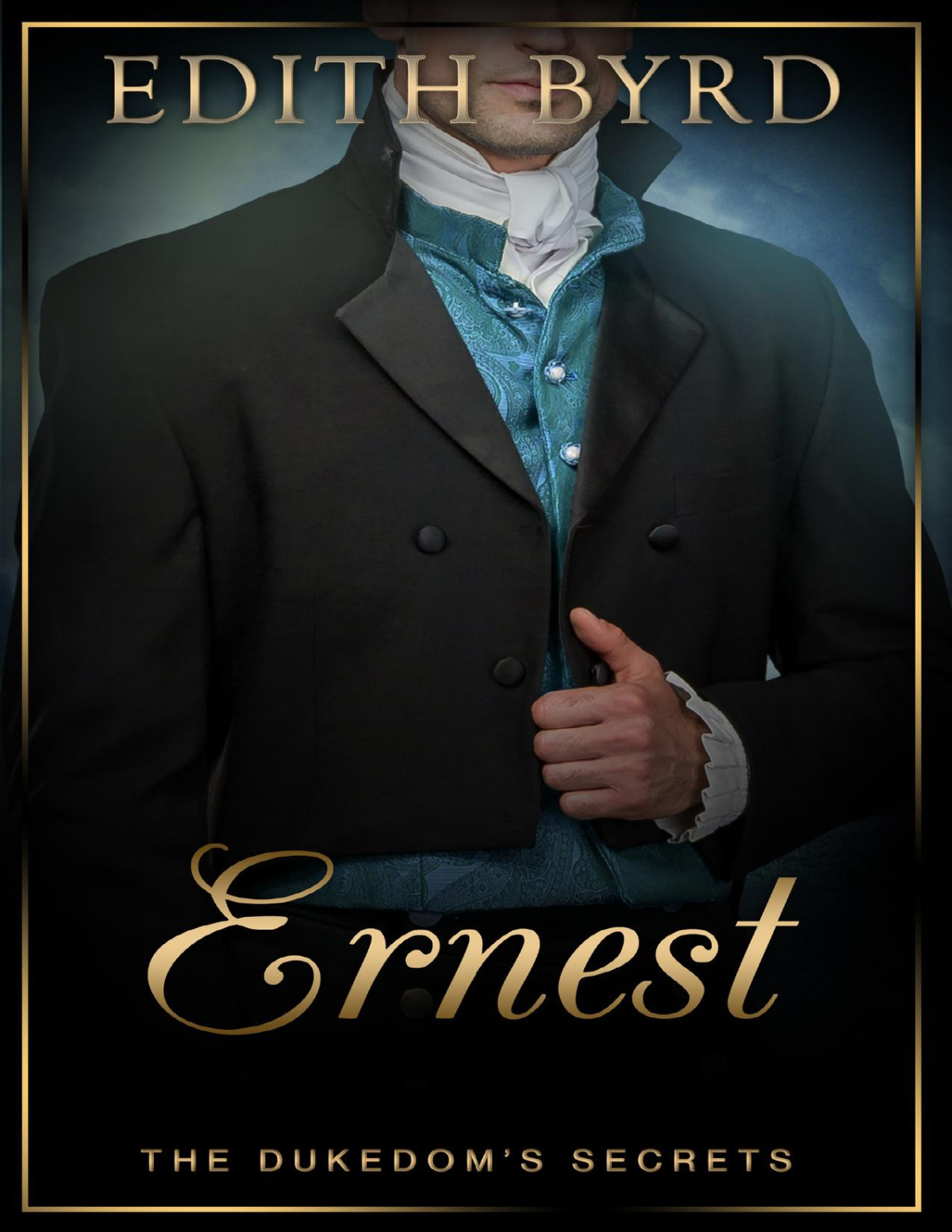 Ernest Historical Regency Romance Novel The Dukedoms Secrets Book 4 Edith Byrd