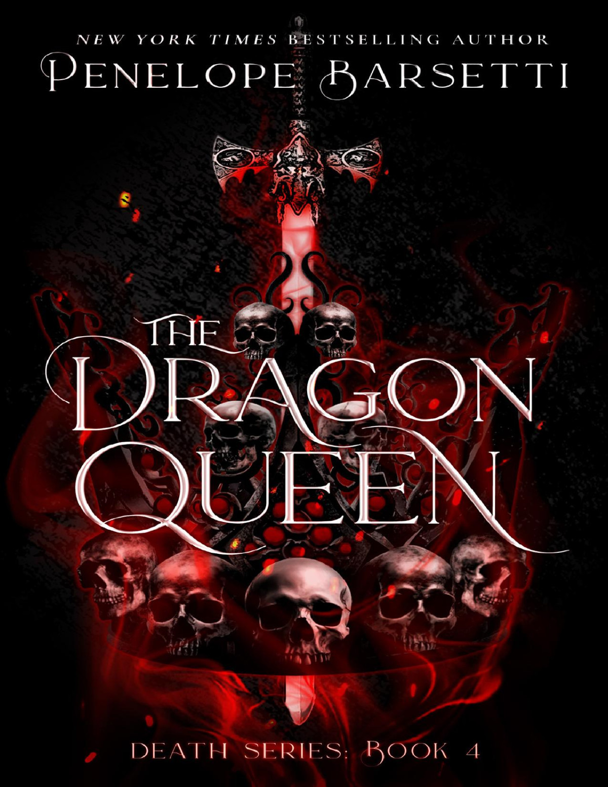 The Dragon Queen Death Series Book 4 Penelope Barsetti