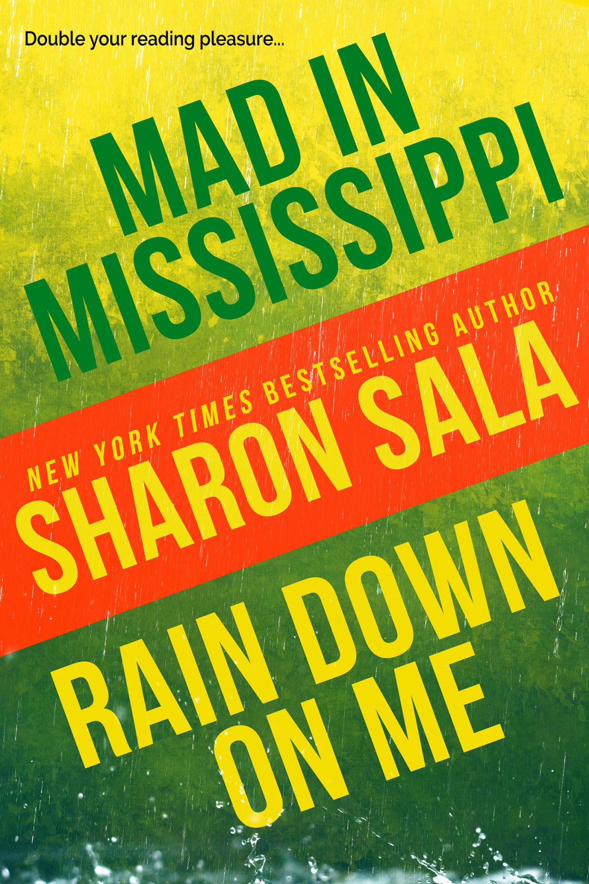 Mad In Mississippi Rain Down On Me Sharon Sala