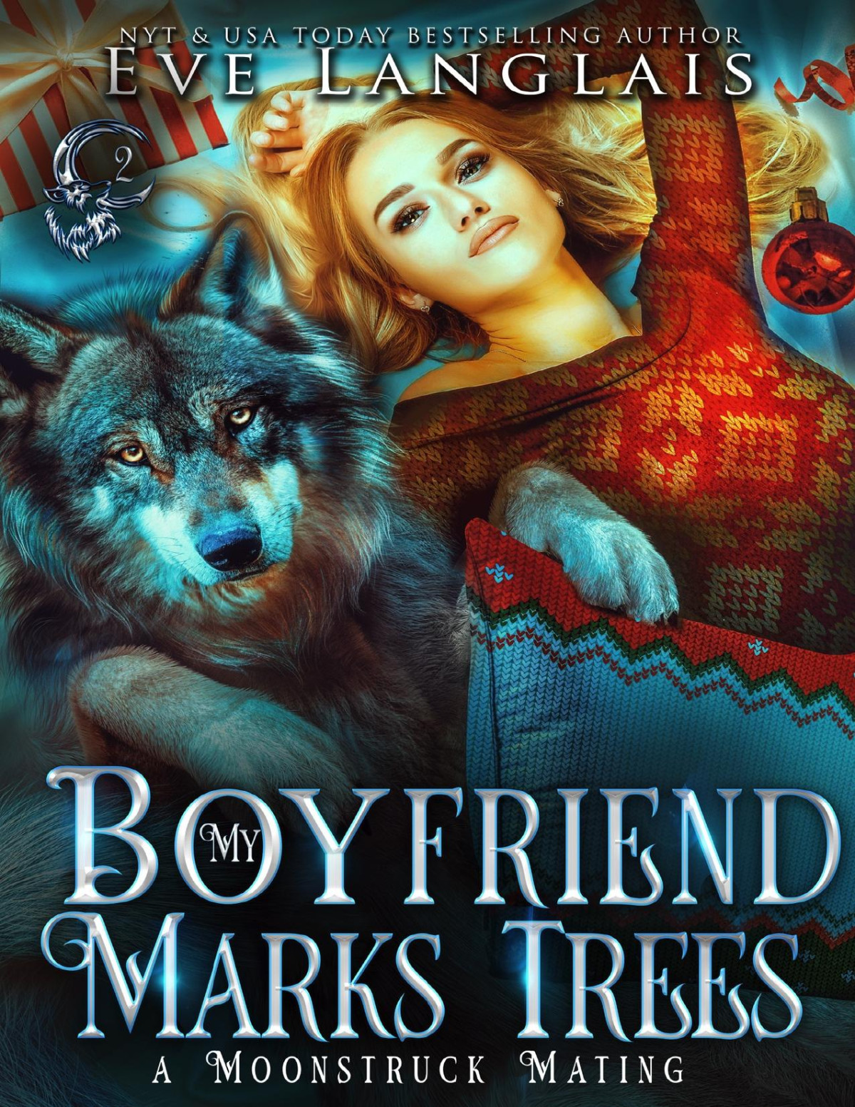 My Boyfriend Marks Trees Eve Langlais