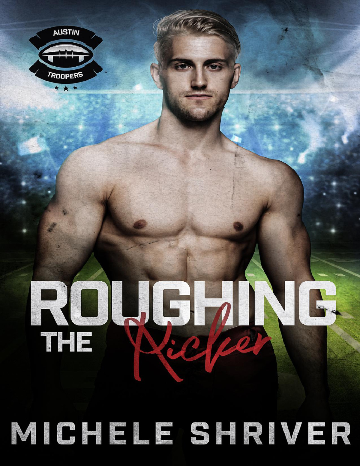 Roughing The Kicker A Contemporary Mm Sports Romance Michele Shriver