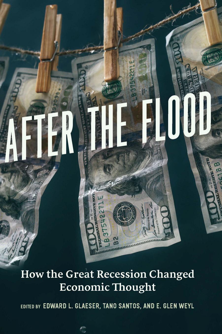 After The Flood Edward L Glaeser Tano Santos E Glen Weyl