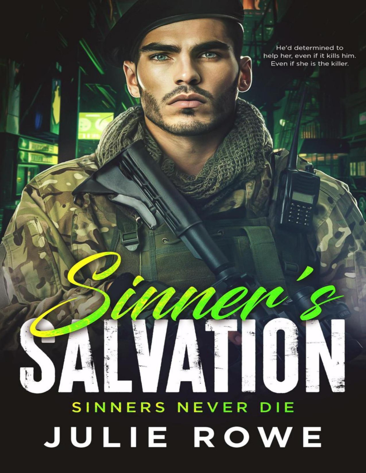 Sinners Salvation Sinners Never Die 3 Julie Rowe