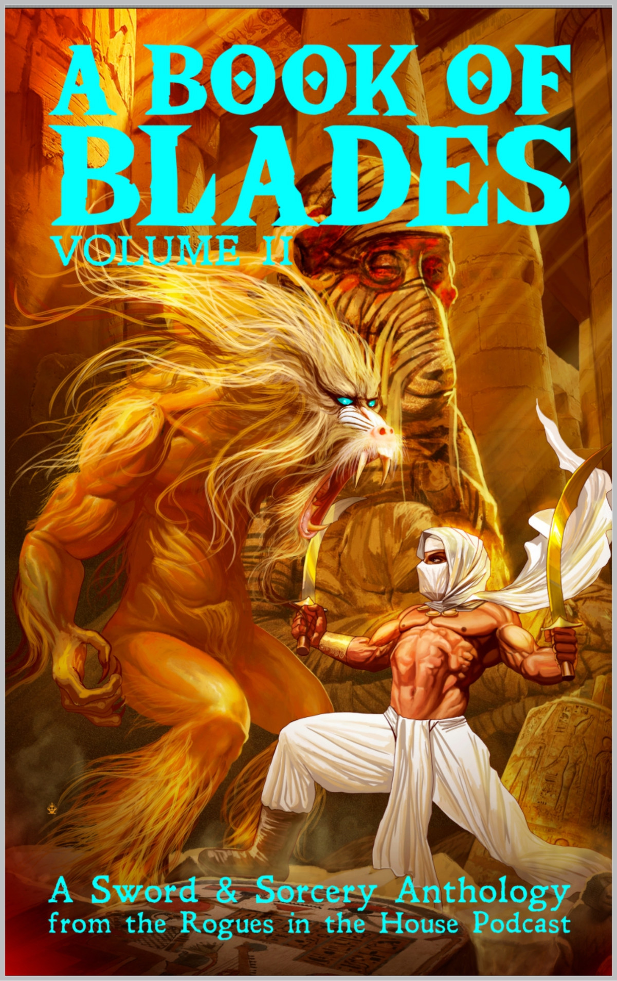 A Book Of Blades Volume Ii Rogues In The House Podcast Presents The Book Of Blades Brackenbury