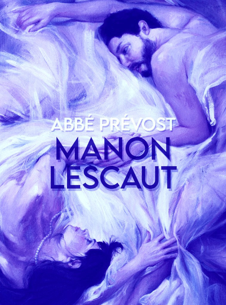 Manon Lescaut Abb Prvost Prvost Abb