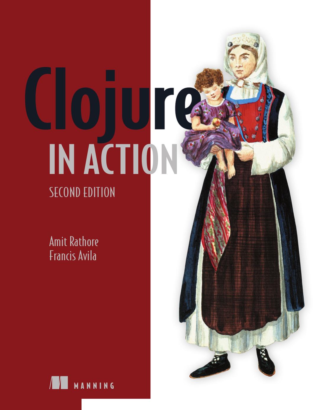 Clojure In Action Second Edition 2nd Edition Amit Rathore Francis Avila