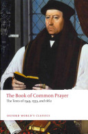 The Book Of Common Prayer The Texts Of 1549 1559 And 1662 Brian Cummings