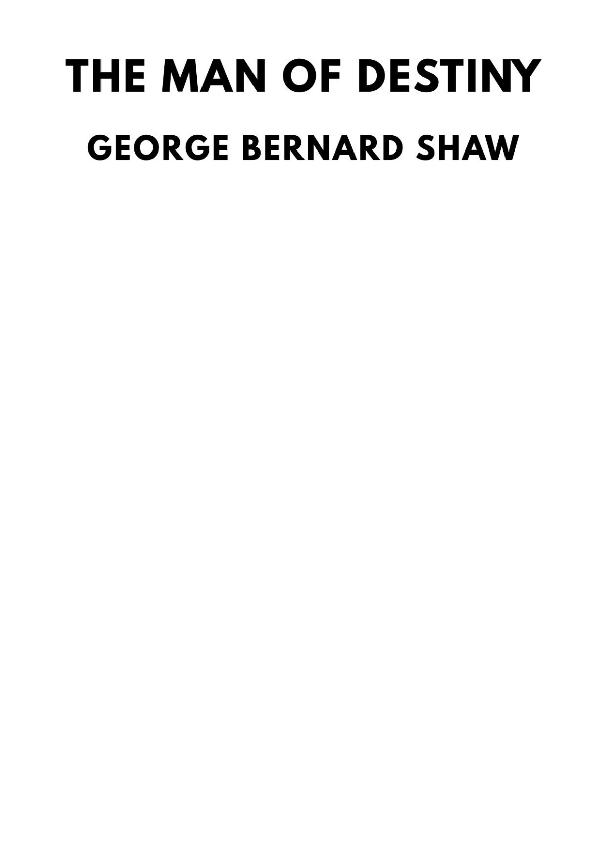 The Man Of Destiny George Bernard Shaw