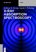 Xray Absorption Spectroscopy Graham N George Ingrid J Pickering