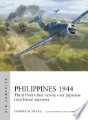 Philippines 1944 Third Fleets First Victory Over Japanese Landbased Airpower Edward M Young