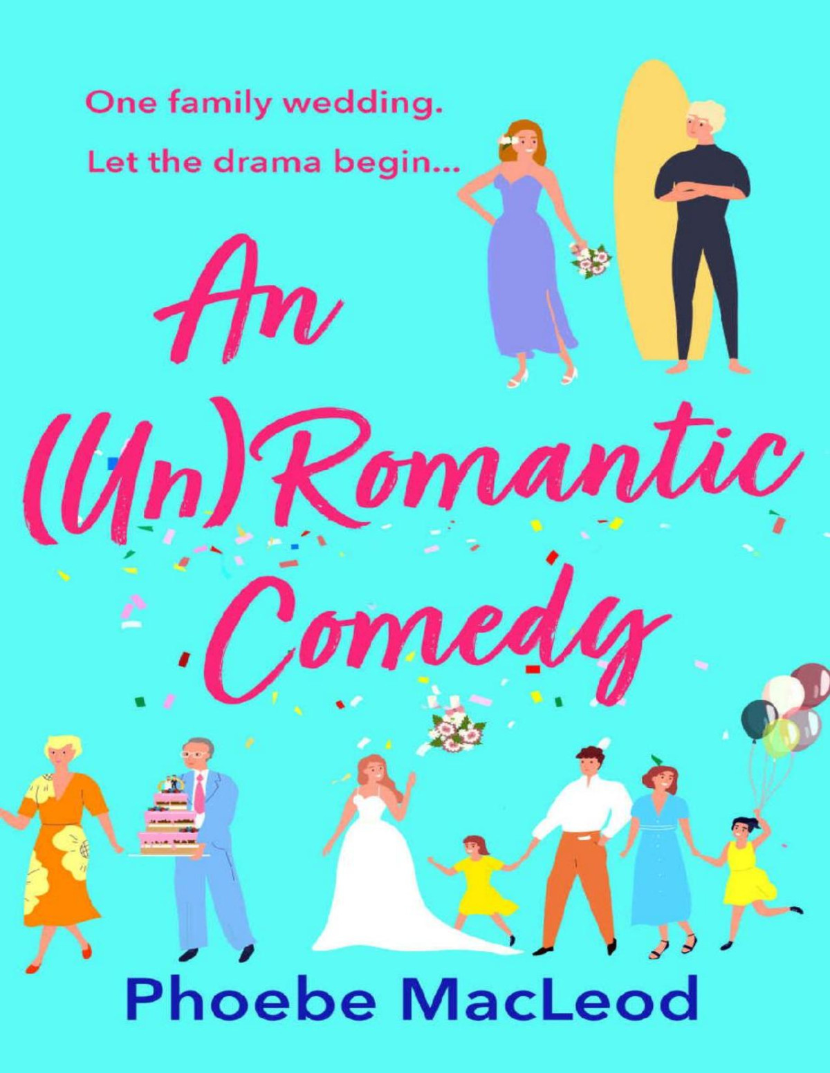 An Un Romantic Comedy Phoebe Macleod