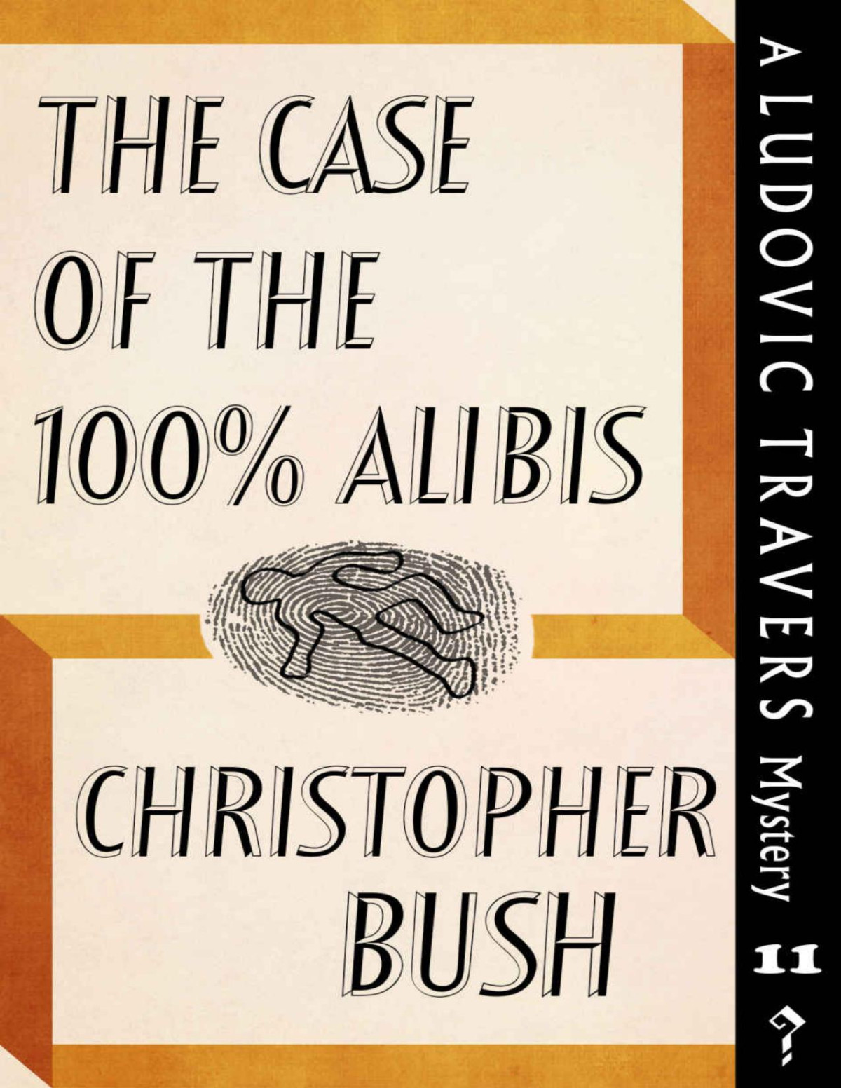 The Case Of The 100 Alibis A Ludovic Travers Mystery Christopher Bush