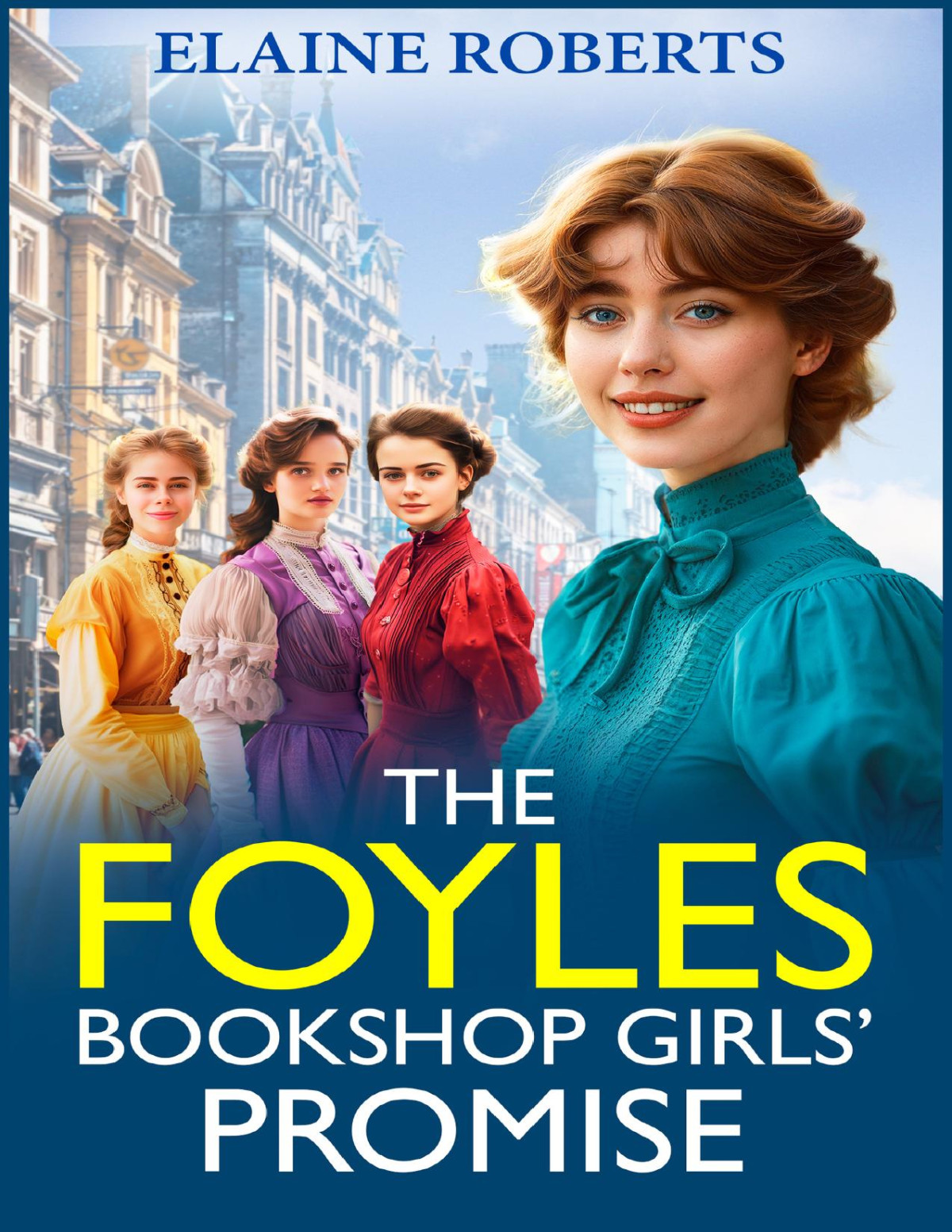 The Foyles Bookshop Girls Promise Elaine Roberts