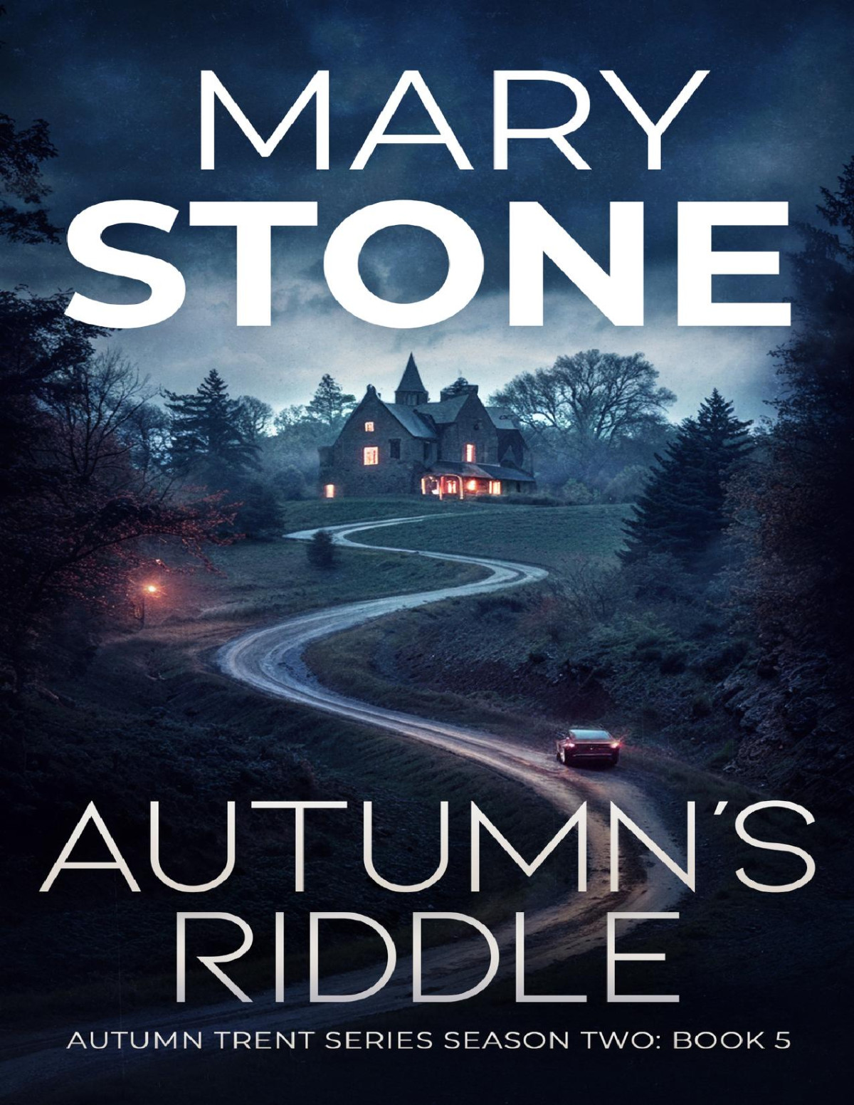 Autumns Riddle Autumn Trent Season Two 5 1st Edition Mary Stone