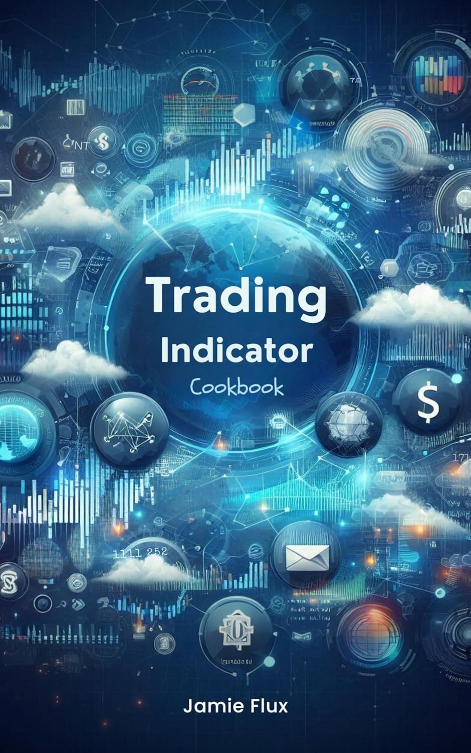 Trading Indicator Cookbook Using Python For Data Mining And Reshaping Data For Algorithmic Trading Jamie Flux
