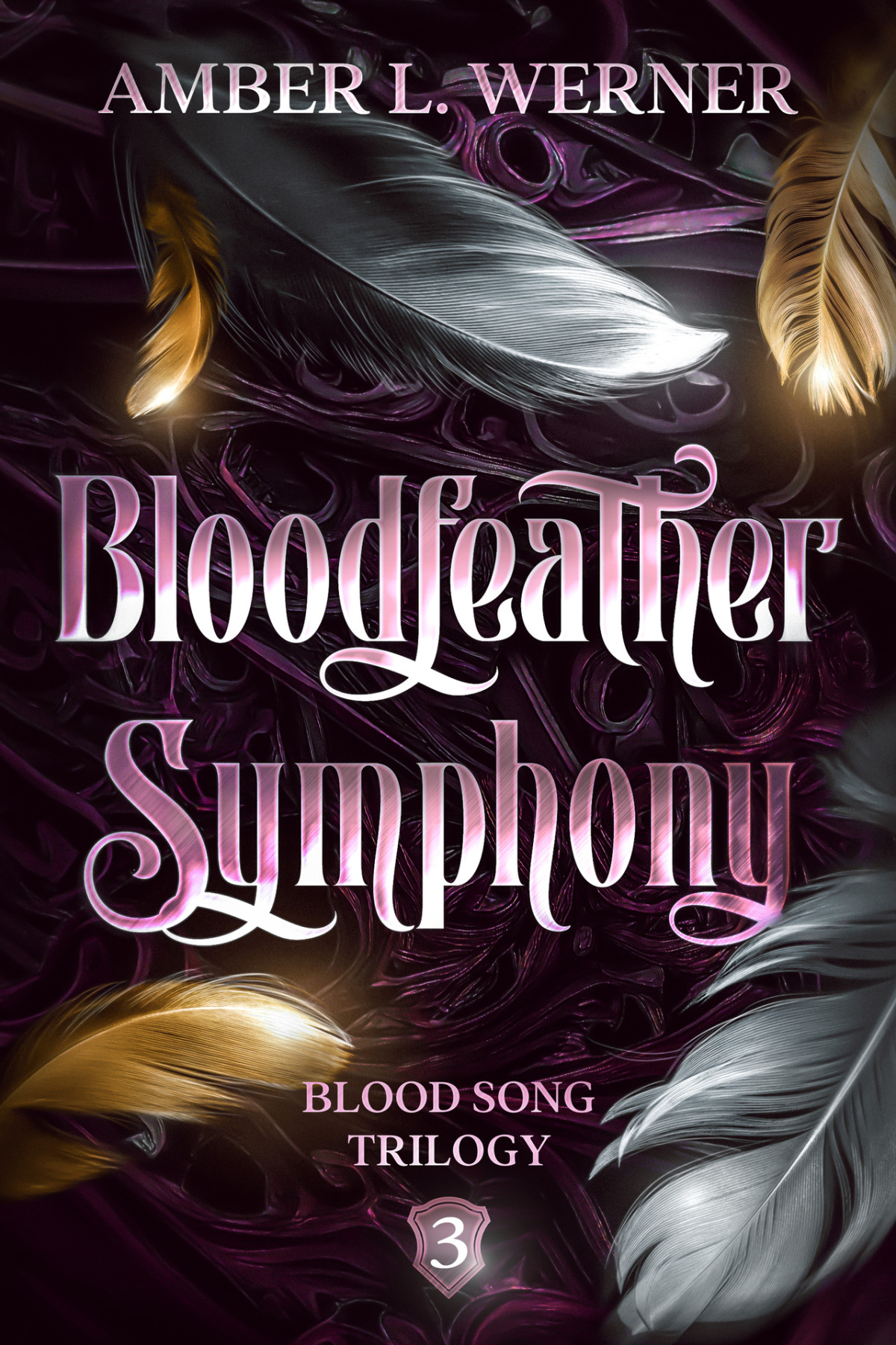 Bloodfeather Symphony Blood Song Trilogy 3 Amber L Werner